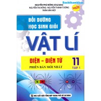 Bồi Dưỡng Học Sinh Giỏi Vật Lý Lớp 11 (Tập 1) Bồi Dưỡng Học Sinh Giỏi Vật Lý Lớp 11 (Tập 1)